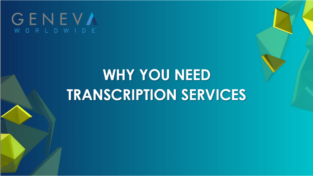 Why You Need Transcription Services Banner Image