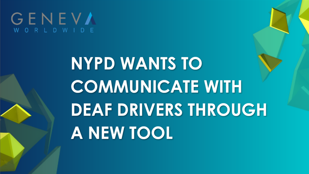 NYPD Wants to Communicate with Deaf Drivers Through A New Tool Banner Image