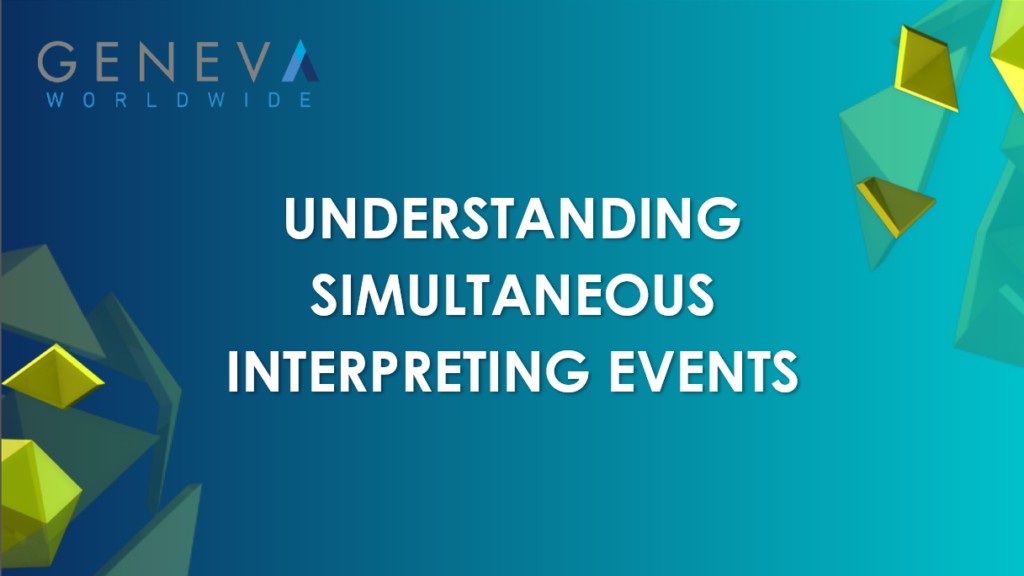 Understanding Simultaneous Interpreting Events Banner Image