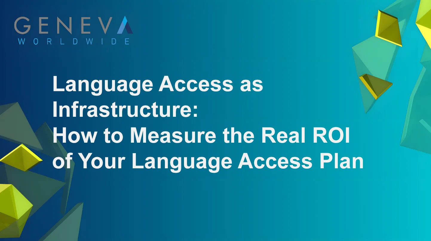 Language Access Plan ROI, Measuring Performance & Compliance